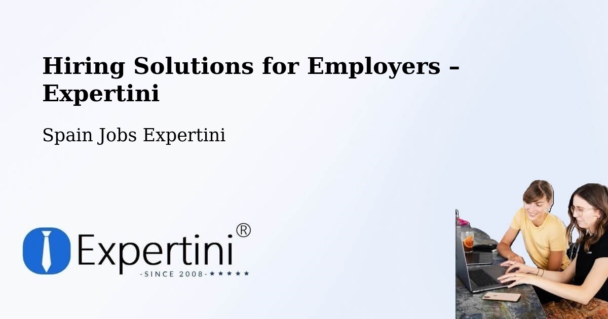 Hiring Solutions for Employers in Berga - Berga, Spain Jobs Expertini